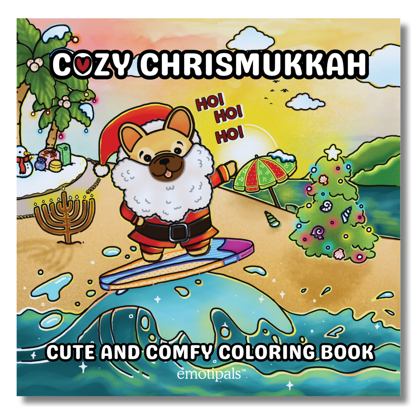 Cozy Chrismukkah: A Simple and Easy Coloring Book for Kids, Teens, and Adults Featuring emotipals™ Frenchie in Cozy Coastal Chrismukkah Scenes to Relax, Explore Emotions, and Celebrate the Holidays